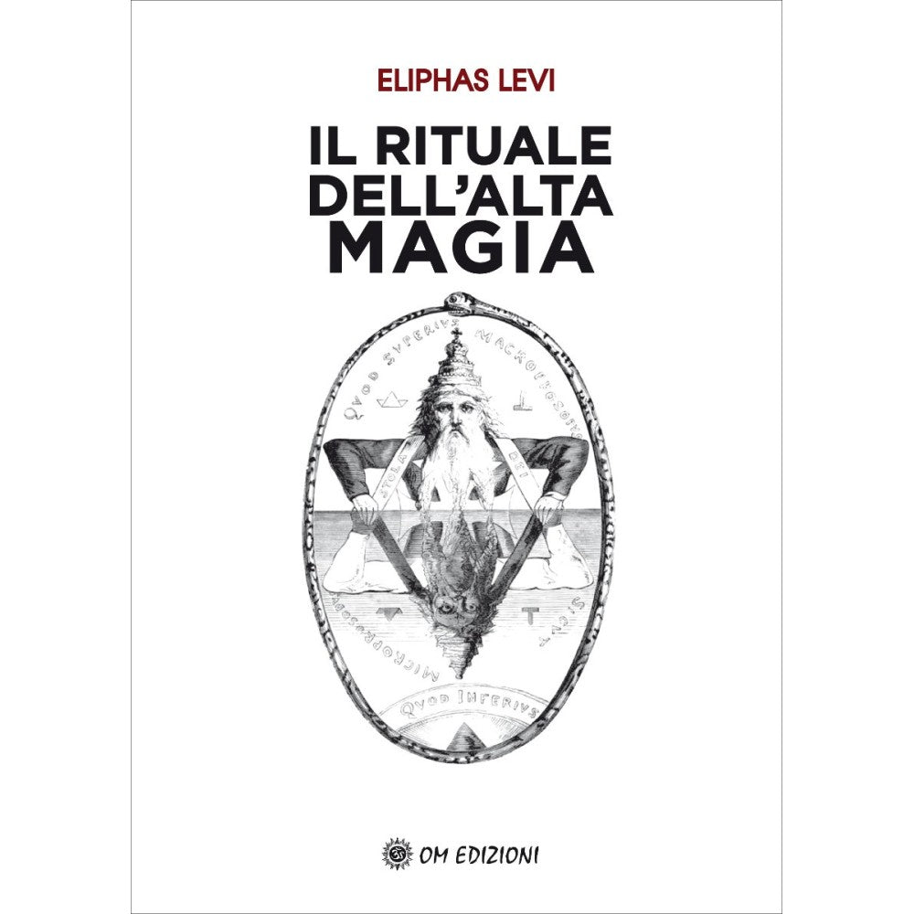 Il Rituale di alta magia di Eliphas Levi Ed. Om