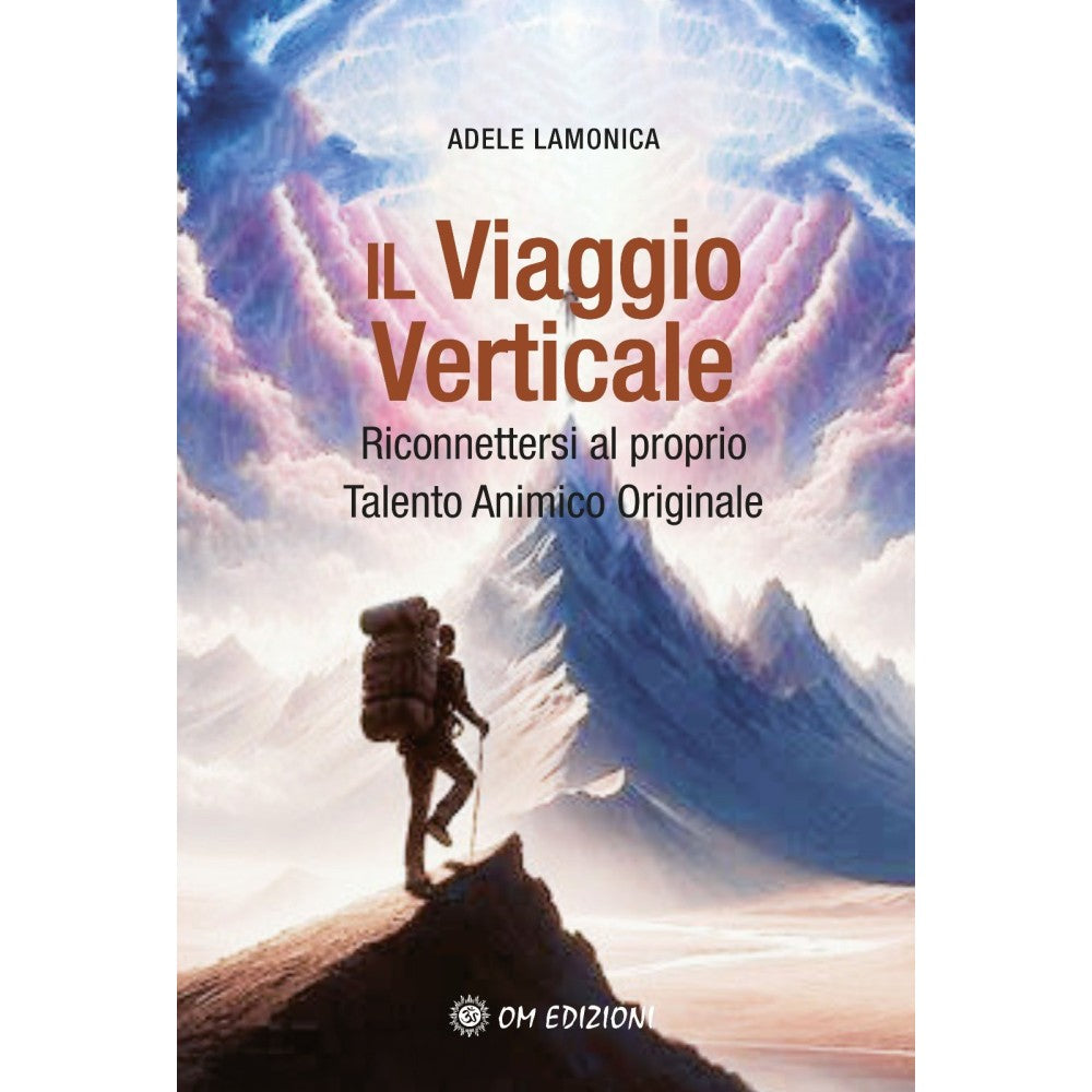 Il viaggio verticale di Adele Lamonica Ed. Om