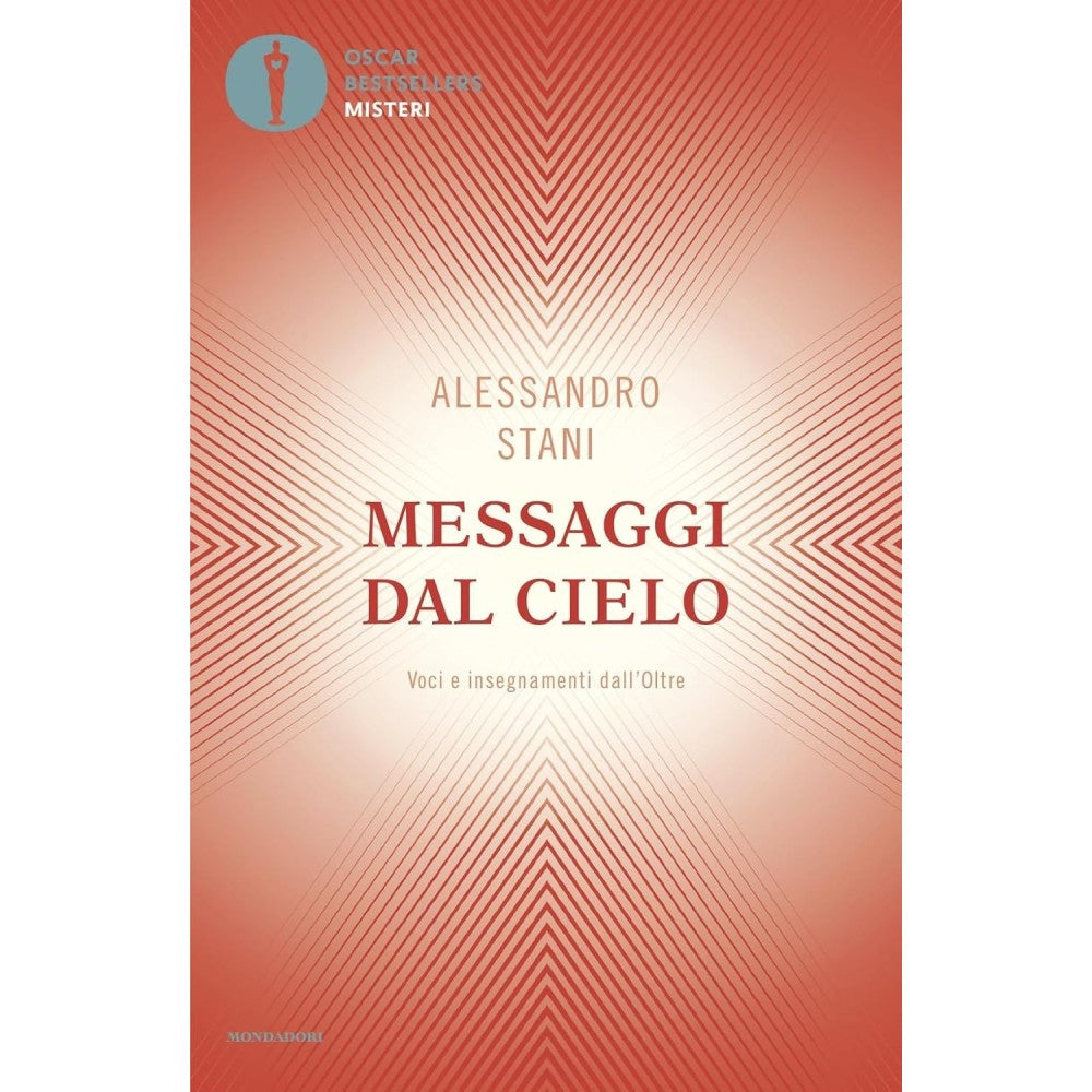 Messaggi dal Cielo di Alessandro Stani Ed. Mondadori