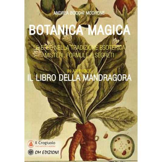 Botanica Magica di Andrea Bocchi Modrone- Ed. Om