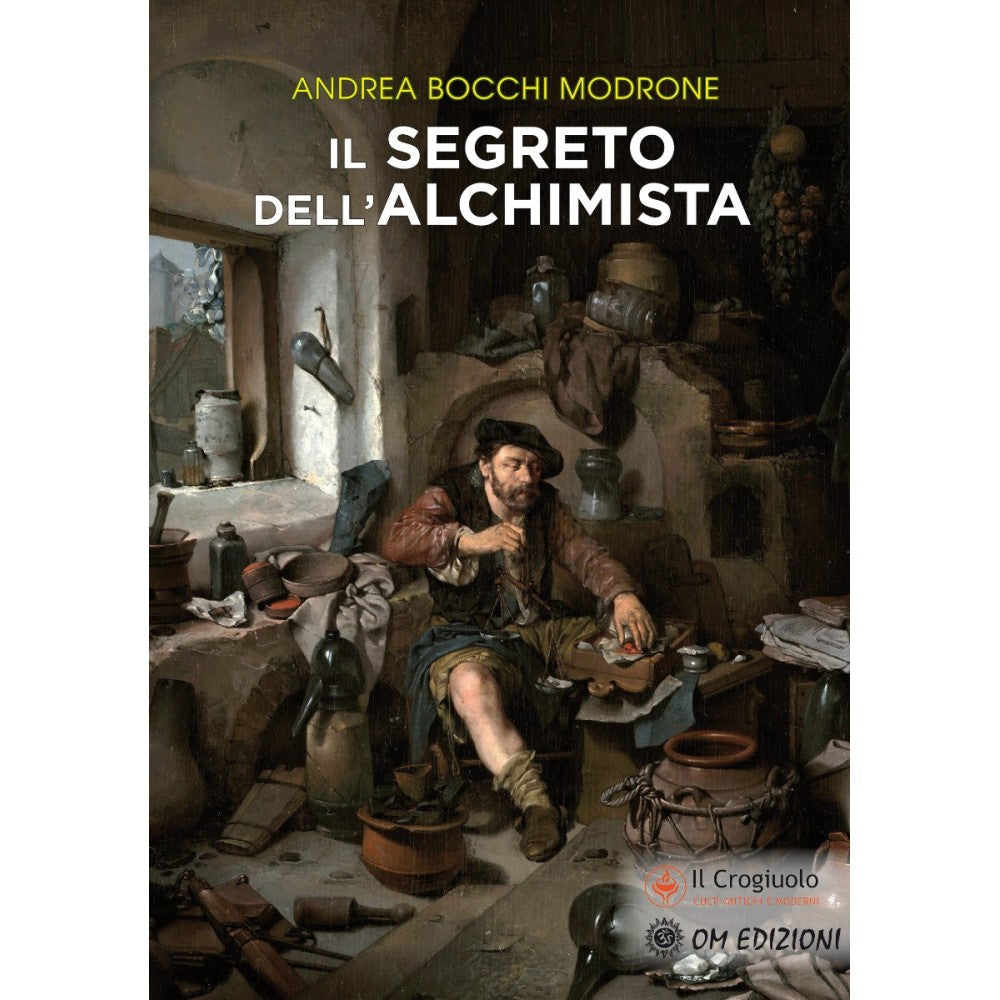 Il Segreto dell' Alchimista di Andrea Bocchi Modrone - Ed. Om