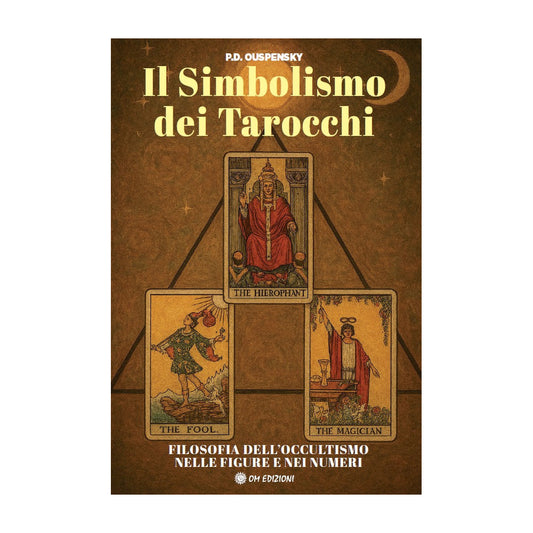Il Simbolismo dei Tarocchi di P.D. Ouspensky - Ed. Om