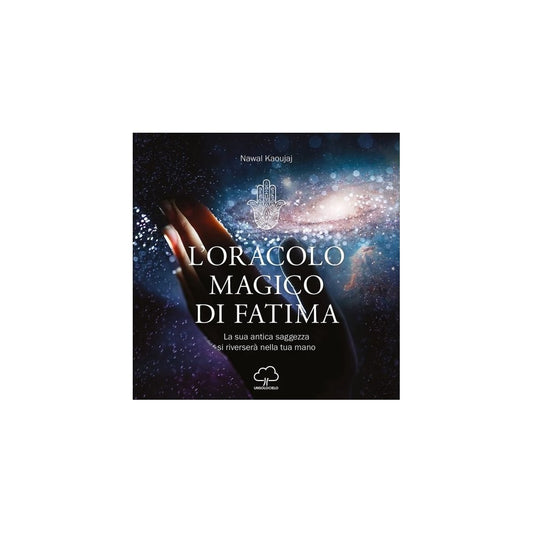 L'Oracolo Magico di Fatima di Nawal Kaoujaj Ed. Unsolocielo