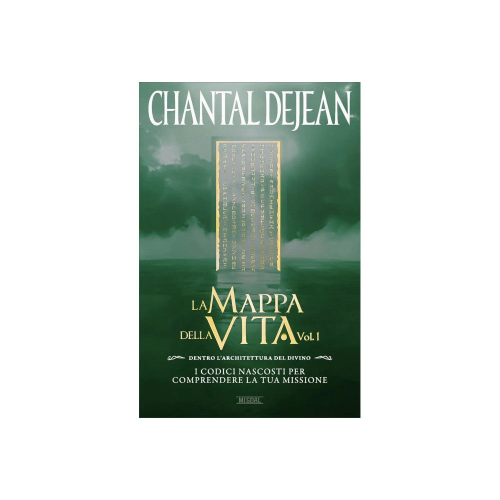 La mappa della Vita di Chantal Dejean ed. Migoal (Vol.1)