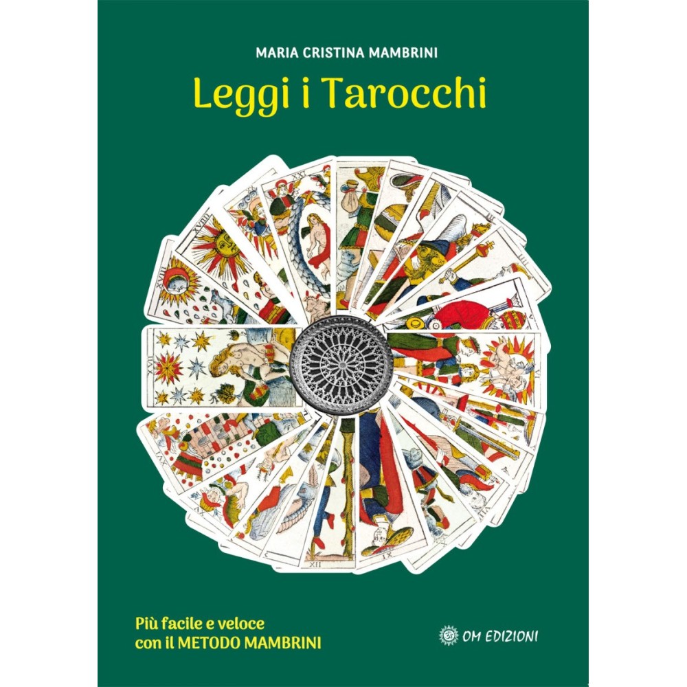 Leggi i Tarocchi di Maria Cristina Mambrini- Ed. Om