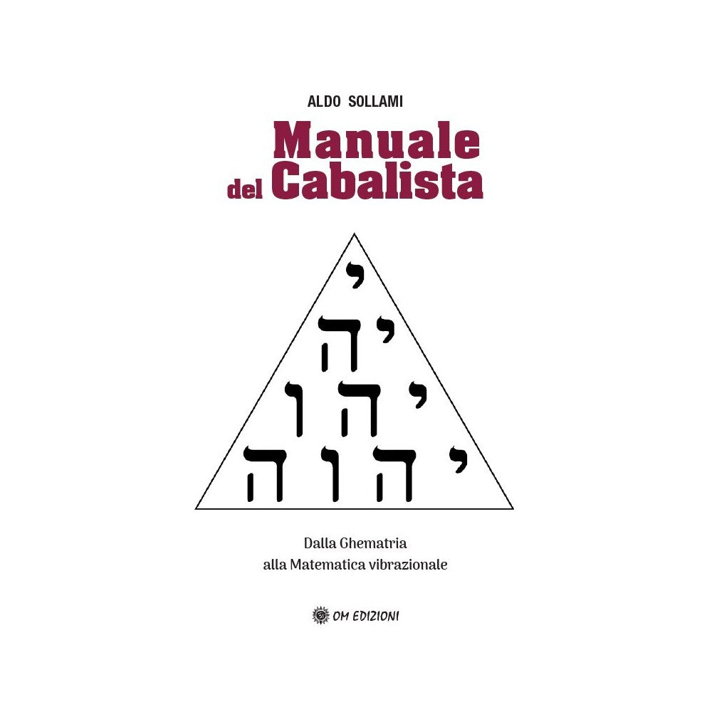 Manuale del Cabalista di Aldo Sollami- Ed. Om