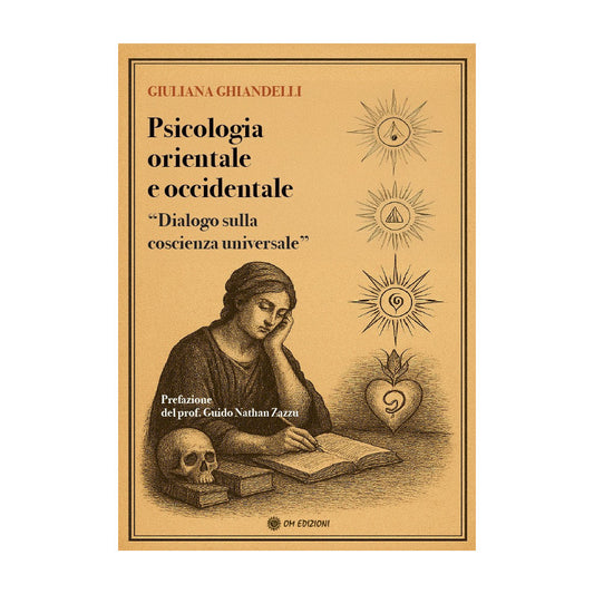 Psicologia Orientale e Occidentale di Giuliana Ghiandelli Ed. Om