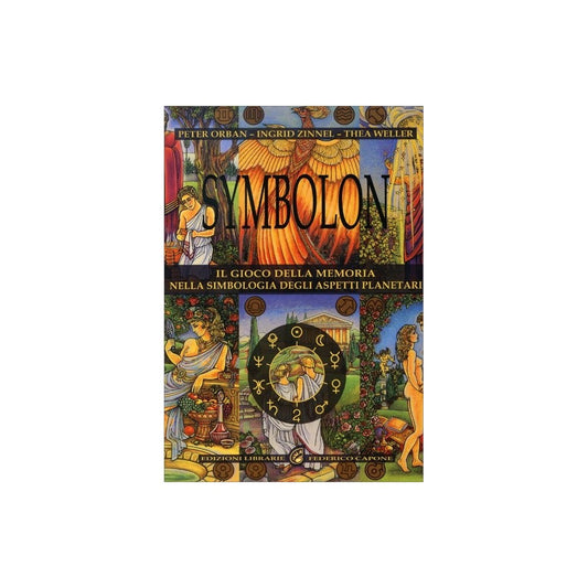 Symbolon. Con Mazzo di 78 Carte di Peter Orban Ed. Chiaraceleste
